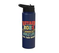 Retro Retired 2023 Retirement Worked My Whole Life for This Stainless Steel Insulated Water Bottle