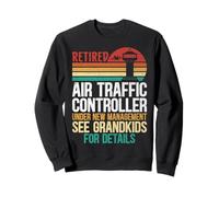 Retro Retired Air Traffic Controller Under New Management Sweatshirt