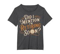 Retro Retired People Vintage Did I Mention I'm Retiring Soon T-Shirt, Women's Plus, Dark Heather Grey, 3X