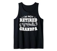 Retro Retirement I'm Not Retired I'm A Professional Grandpa Tank Top