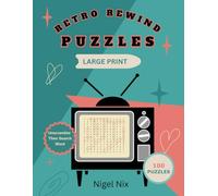 Retro Rewind: The Tricky Edition: 100 Vintage Word Scramble & Search Puzzles for Adults and Seniors - Large Print