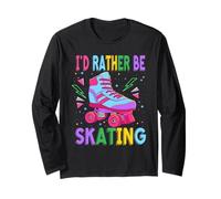 Retro Roller Skating Id Rather Skate Roller Skating Long Sleeve T-Shirt
