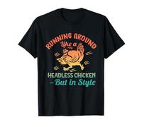 Retro Running Around Like a Headless Chicken - But in Style T-Shirt