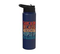 Retro Sarcasm Because Beating People Up is Illegal Vintage Stainless Steel Insulated Water Bottle
