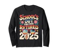Retro School Out Forever Retirement 2025 Retired Teacher Long Sleeve T-Shirt