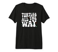 Retro Sea Turtle Turtles All The Way Oceans Lover Premium T-Shirt