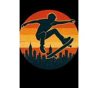 Retro Skateboarding Notebook | Vintage Skater City Skyline Journal: Lined notebook inspired by skate life and sunset vibes