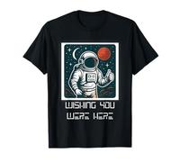 Retro Space Astronaut Tee Wishing You were Here Cosmic T-Shirt