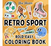 Retro Sport: Bold and Easy Coloring Book for Kids and Adults Simple Stress Relief Groovy Vibes Designs.