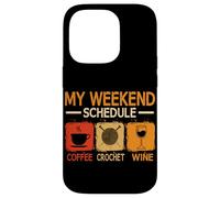 Retro Style Weekend Schedule Coffee Crochet Wine Crocheting Case for iPhone 14 Pro