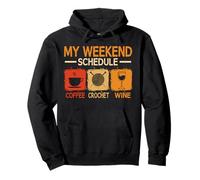Retro Style Weekend Schedule Coffee Crochet Wine Crocheting Pullover Hoodie