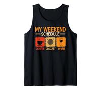 Retro Style Weekend Schedule Coffee Crochet Wine Crocheting Tank Top