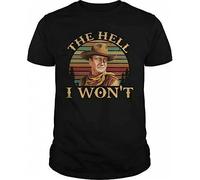 Retro Sunset John Wayne The Hell i Won't Men's T-Shirt Black Tee M