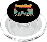 Retro Tell Your Cat I Said Pspsps Vintage Funny Cat Lover PopSockets PopGrip for MagSafe