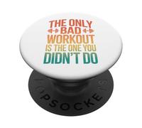 Retro The Only Bad Workout Is The One You Didnt Do PopSockets Adhesive PopGrip