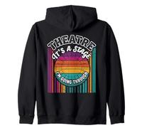 Retro Theatre It's A Stage I'm Going Through Drama Play Zip Hoodie