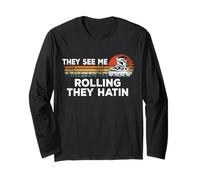 Retro They See Me Rolling They Hatin, Skater Roller Skating Long Sleeve T-Shirt