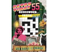RETRO TIMES CROSSWORD PUZZLE| 55 PUZZLES, 6x9 inches| BEAUTIFUL FRONT AND BACK COVER| PUZZLE BOOK| PERFECT GIFT FOR ADULTS & SENIORS: RELIVE NOSTALGIC ... BUSTERS| LARGE PRINT| (MINDFULLNESS PUZZLES)