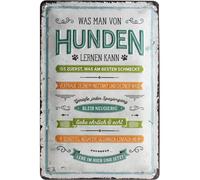 Retro tin sign metal sign vintage 8 x 12 in - Was man von Hunden lernen kann