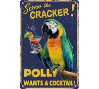 Retro Tin Signs Vintage Style Screw The Cracker Polly Wants A Cocktail Metal Sign For Indoor Outdoor Home Bar Coffee Kitchen Wall Decor Poster Gifts 16x12 In