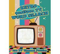 Retro TV Word Search Puzzle Book for Adults: 100 Throwback Puzzles Inspired by 90s & 2000s Sitcoms, Cartoons, Reality TV & Iconic Shows