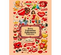 Retro Valentine Ephemera Collection: Mid-Century Inspired Vintage Love Elements for Scrapbooking and Collage