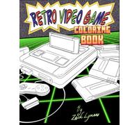 Retro Video Game Coloring Book: Cool Gift For Gamers