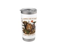 Retro Vintage All Animals are Pettable Some only Once Stainless Steel Insulated Tumbler