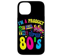 Retro Vintage Eighties Theme Party I'm A Product Of The 80's Case for iPhone 14