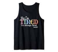 Retro Vintage Funny Yes I'm Tired I'm Always Tired Meme Tank Top
