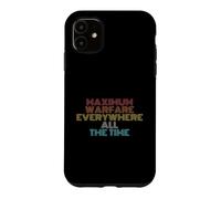 Retro Vintage Maximum Warfare Everywhere All The Time Case for iPhone 11