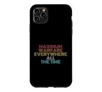 Retro Vintage Maximum Warfare Everywhere All The Time Case for iPhone 11 Pro Max