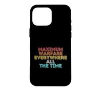 Retro Vintage Maximum Warfare Everywhere All The Time Case for iPhone 16 Pro Max