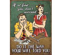 Retro Vintage Metal Tin Sign If at First You Don't Succeed Do It Away Your Wife Told You Home Bar Pub Kitchen Wall Decor Signs 12x8inch