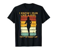 Retro Vintage Runner I Know I Run Like A Girl Try To Keep Up T-Shirt