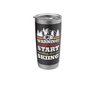 Retro Vintage Ski Warning Start Talking About Skiing Stainless Steel Insulated Tumbler