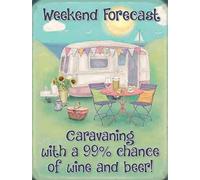 Retro Vintage Style Novelty Caravan Life Decorative Metal Tin Door Sign/Wall Plaque - Fun Shabby Chic Gift for Caravan/Home/Garden - 20 x 15 cm (Weekend Forecast)