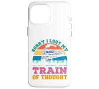 Retro Vintage Style Sorry I lost my train of thought Case for iPhone 16 Pro Max