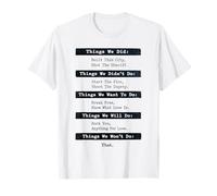 Retro Vintage Things We Did Didn't Want Will Won't Do Funny T-Shirt