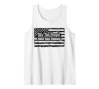Retro Vintage USA Flag We The People Have Had Enough Tank Top