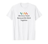 Retro We are a Team Because We Work Together Funny Vintage Value Graphic T-Shirt