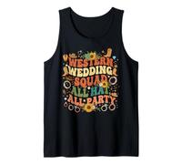 Retro Western Wedding Squad All Hat All Party Groovy Tank Top