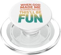Retro When God Made Me This’ll Be Fun Humor Statement PopSockets PopGrip for MagSafe