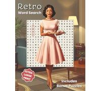 Retro Word Search Book - Extra Large Print Edition: A Mid Century Nostalgia Puzzle Book with over 60 Easy to Read All-Direction Word Searches for ... (Extra Large Print Word Search Puzzle Books)