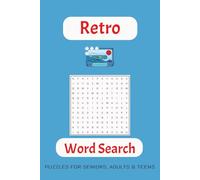 Retro Word Search: Classic Decades Word Search: Easy-to-Read Puzzles for Adults & Seniors - Rediscover Music, Memories, and Long-Forgotten Words from ... ...Gift for Holidays and free time fun.