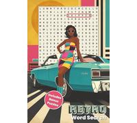 Retro Word Search Travel Edition: 100 Nostalgic Puzzles for On-the-Go Fun A Compact, Memory-Boosting Puzzle Book Featuring Over 1,200 Vintage Words ... for Adults and Teens (6x9 Word Search Series)