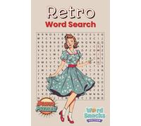 Retro Word Search - Word Snacks Edition: A 1950s-1960s Nostalgia Puzzle Book with 30 All-Direction Word Searches and 5 Bonus Retro Fashion Crosswords ... | Retro and Cottagecore Puzzle Series)