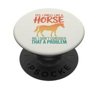 Retro Yes I Smell Like A Horse Equestrian Humor PopSockets Adhesive PopGrip