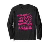Retro You And I Love Are Gonna Live Forever Long Sleeve T-Shirt