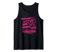 Retro You And I Love Are Gonna Live Forever Tank Top